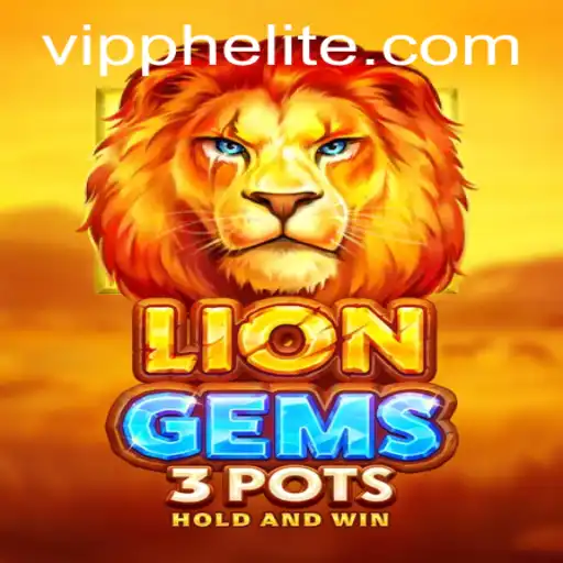 Experience the Thrill of LionGems3pots at VIPPH Casino