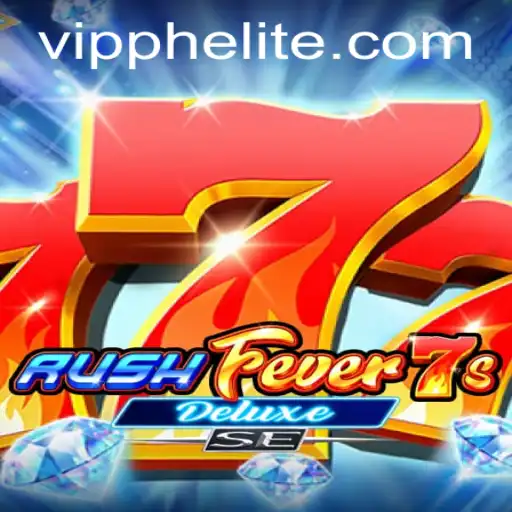 Exploring the Thrilling World of RushFever7sDeluxeSE at VIPPH Casino