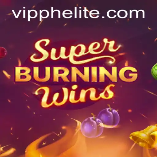 Discover the Thrills of SuperBurningWins at VIPPH Casino